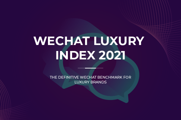 Wechat Luxury Index 2021